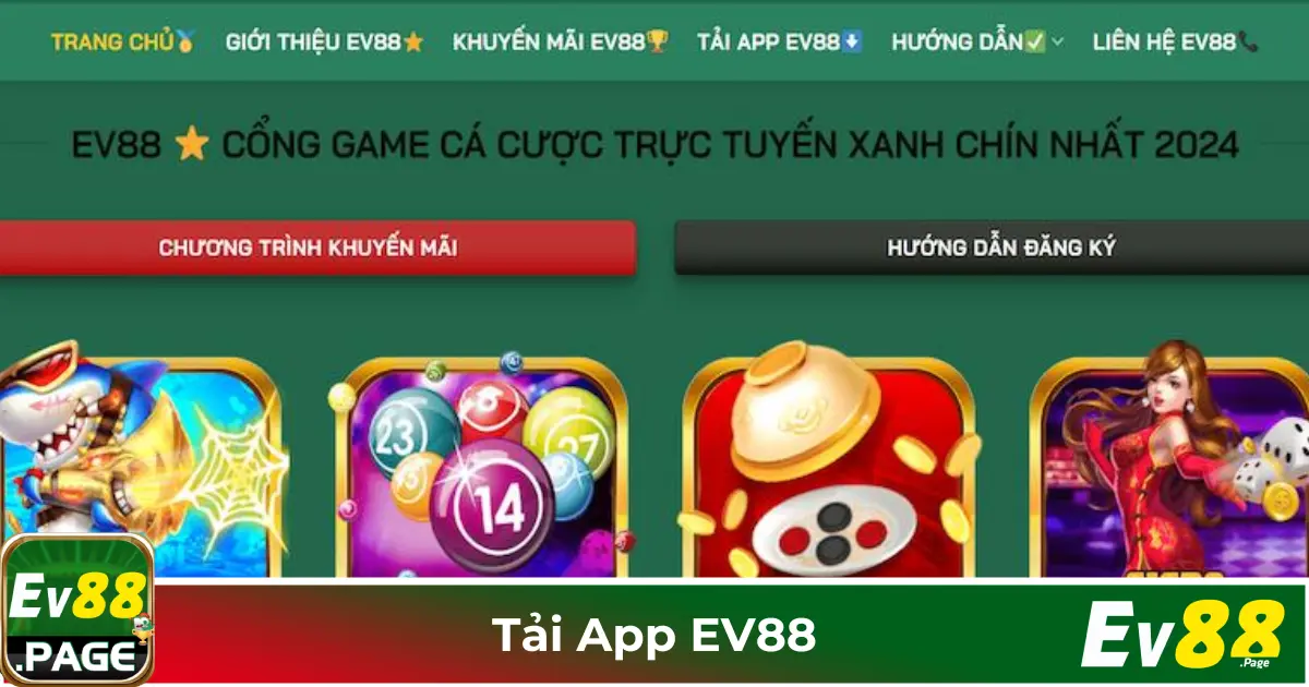Tải App EV88 – Trải Nghiệm Cược Mượt Mà Trên Mọi Thiết Bị 1 Vì Sao Nên Chơi Trên Ứng Dụng EV88?