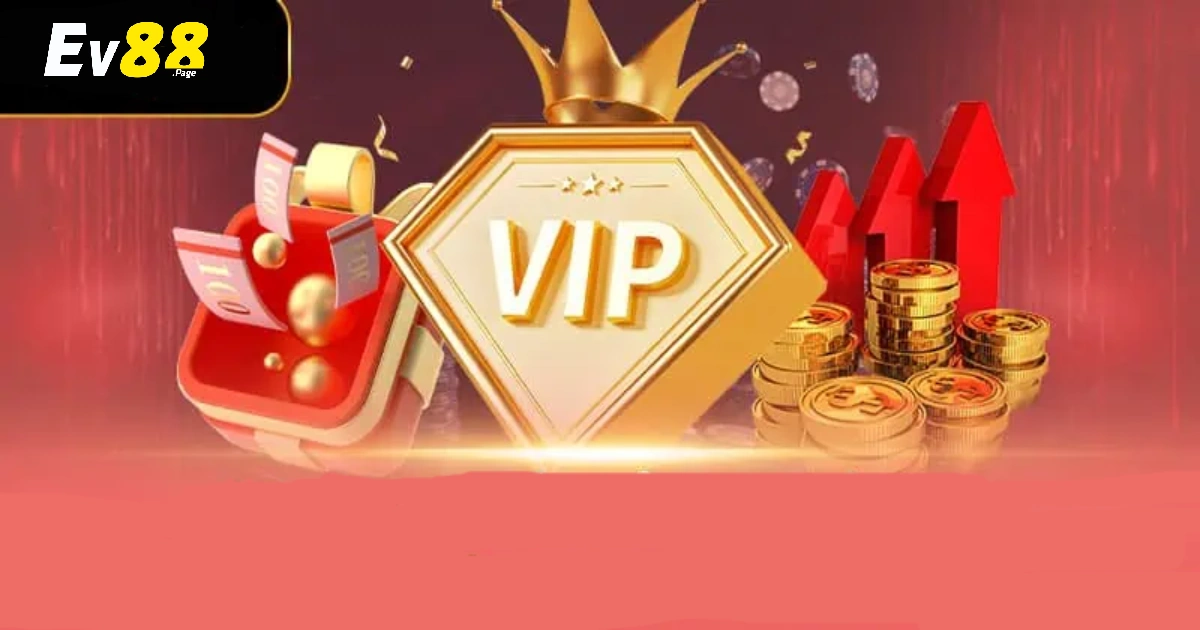 Độc Quyền VIP Tại Nhà Cái EV88: Đăng Ký Tài Khoản Dễ Dàng 2 Tổng quan về độc quyền VIP tại EV88