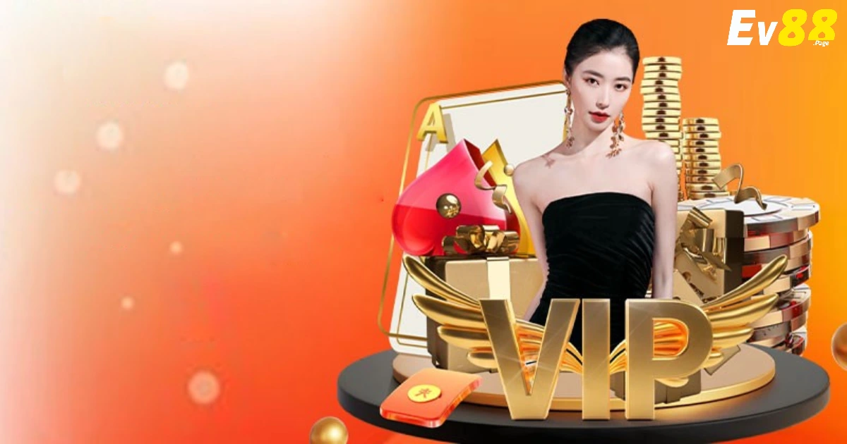 Độc Quyền VIP Tại Nhà Cái EV88: Đăng Ký Tài Khoản Dễ Dàng 3 Đánh giá tích cực về sự kiện VIP dành cho hội viên